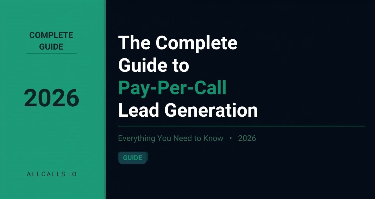 The complete guide to pay-per-call insurance lead generation in 2026