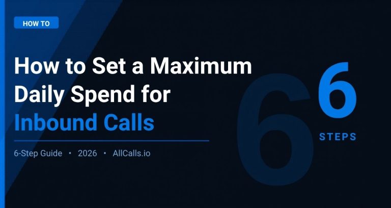 How to set a maximum daily spend for inbound insurance calls in 2026