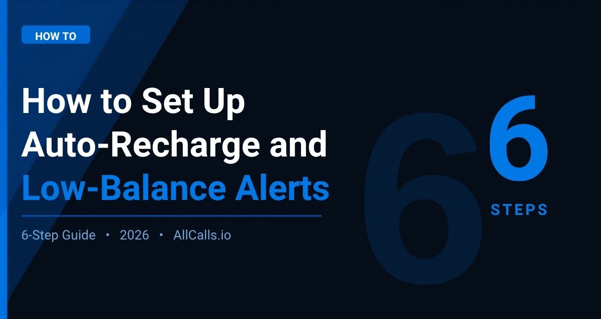How to set up auto-recharge and low-balance alerts on your insurance call platform