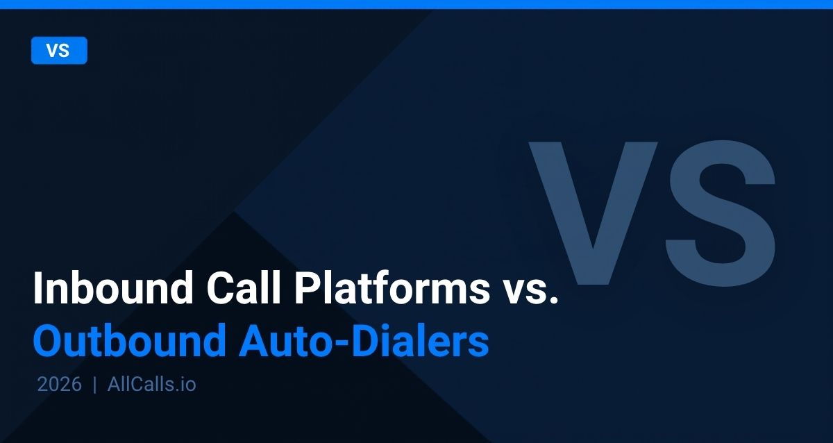 Inbound call platforms vs outbound auto-dialers which is better for final expense 2026