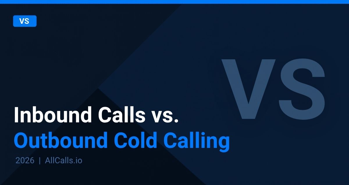 Inbound calls vs outbound cold calling which strategy is better for ACA contact rates