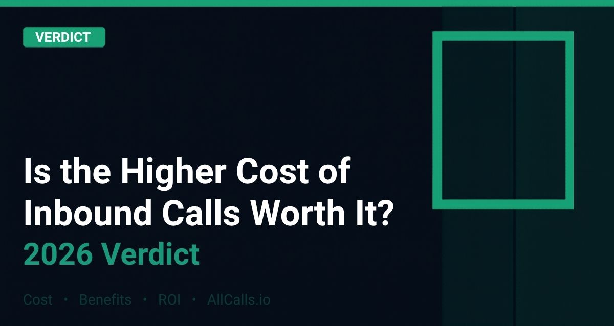 Is the higher cost of inbound calls worth it for insurance agencies in 2026