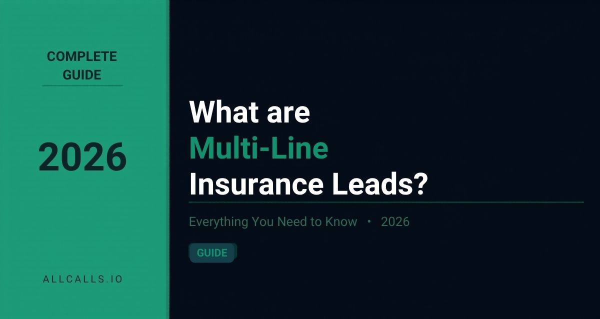 What is multi-line insurance leads and how agents use them for cross-selling